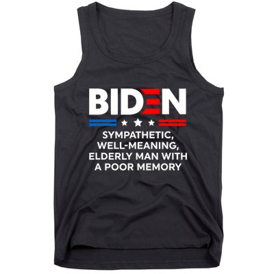 Biden Sympathetic Wellmeaning Elderly Man With Poor Memory Tank Top