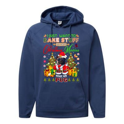 Bake Stuff Watch Xmas Movies With Pug Meaningful Gift Performance Fleece Hoodie