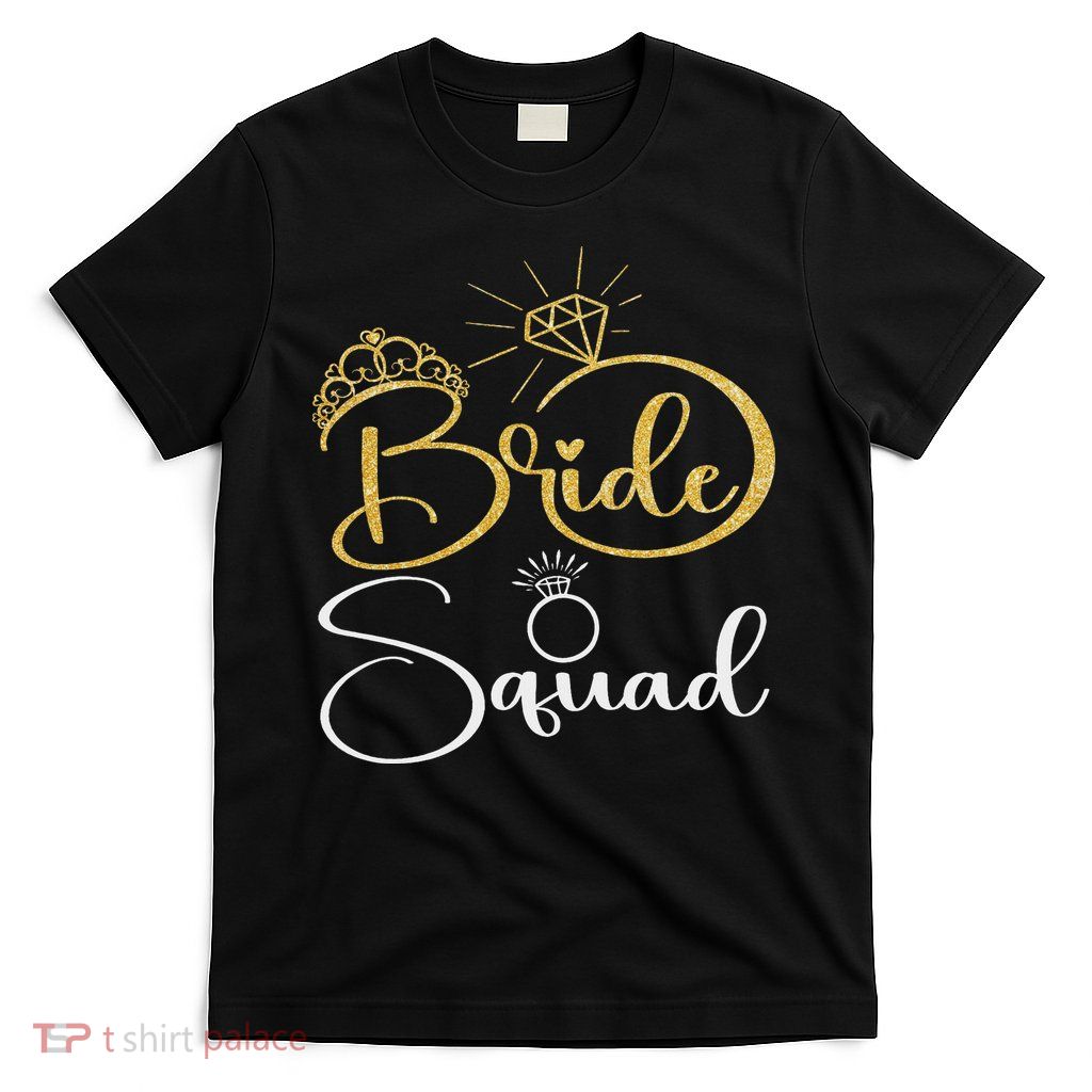 Bride Squad Wedding Bridal Shower Matching Family Team T-Shirt
