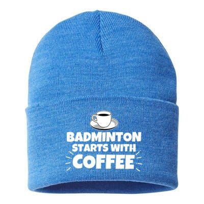 Badminton Starts With Coffee Funny Gift Sustainable Knit Beanie