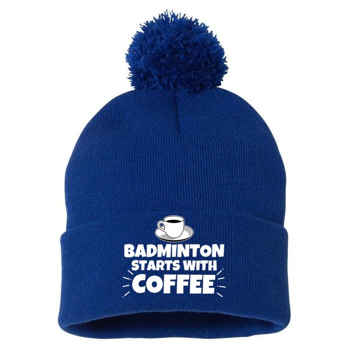 Badminton Starts With Coffee Funny Gift Pom Pom 12in Knit Beanie