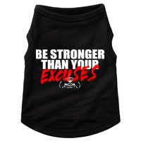 Brian Shaw Wearing Be Stronger Than Your Excuses Doggie Tank