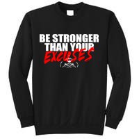 Brian Shaw Wearing Be Stronger Than Your Excuses Sweatshirt
