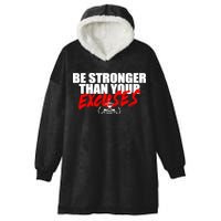 Brian Shaw Wearing Be Stronger Than Your Excuses Hooded Wearable Blanket