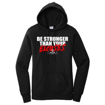 Brian Shaw Wearing Be Stronger Than Your Excuses Women's Pullover Hoodie