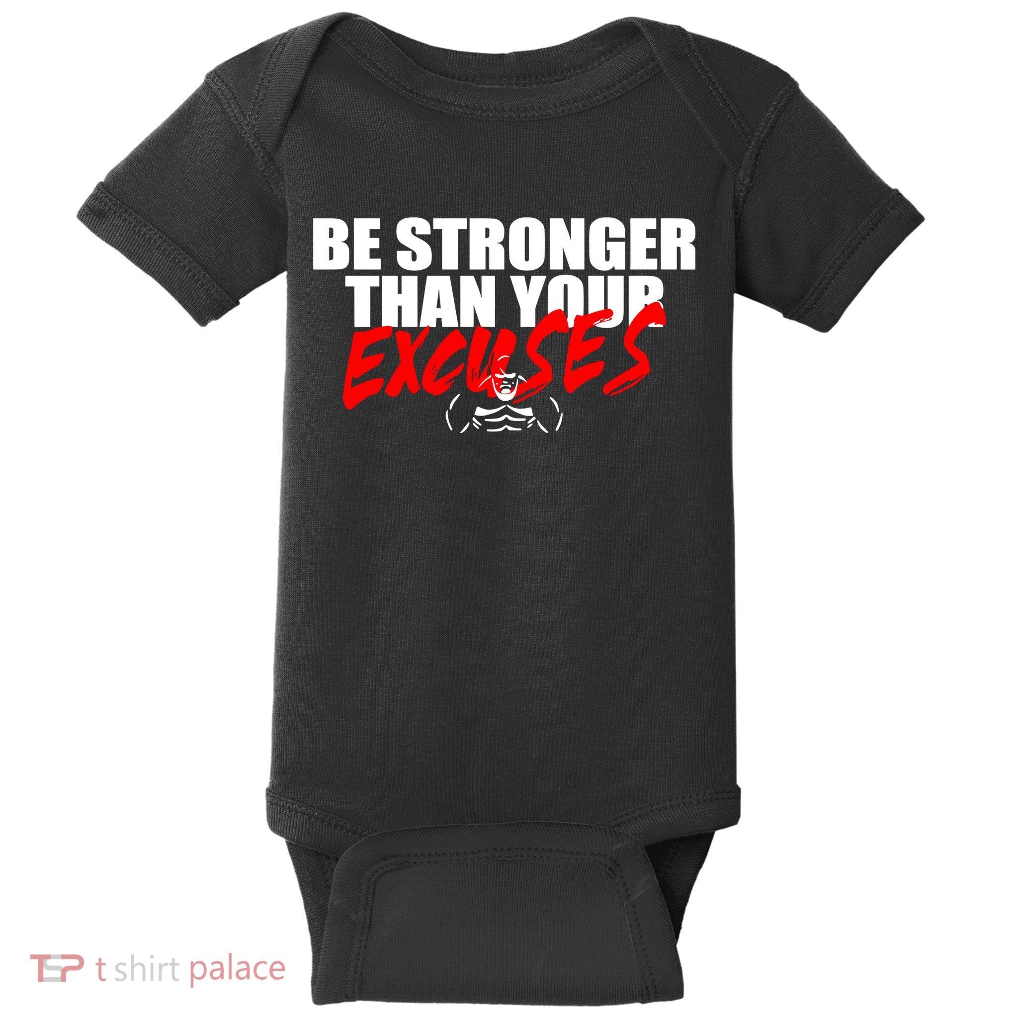 Brian Shaw Wearing Be Stronger Than Your Excuses Baby Bodysuit