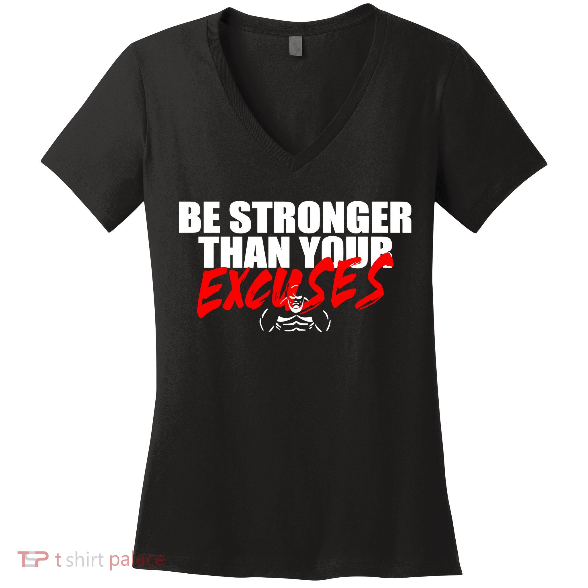 Brian Shaw Wearing Be Stronger Than Your Excuses Women's V-Neck T-Shirt