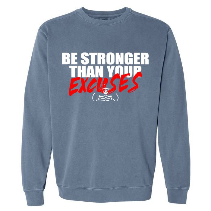 Brian Shaw Wearing Be Stronger Than Your Excuses Garment-Dyed Sweatshirt