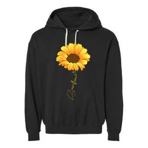 Beautiful Sunflower With Lettering Sunflower For Women Garment-Dyed Fleece Hoodie