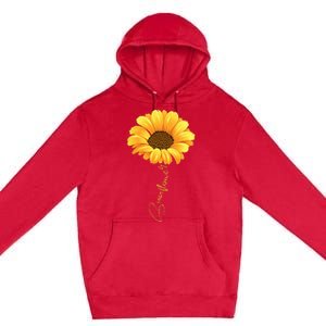 Beautiful Sunflower With Lettering Sunflower For Women Premium Pullover Hoodie