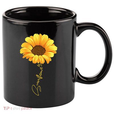Beautiful Sunflower With Lettering Sunflower For Women 11oz C Handle Ceramic Mug