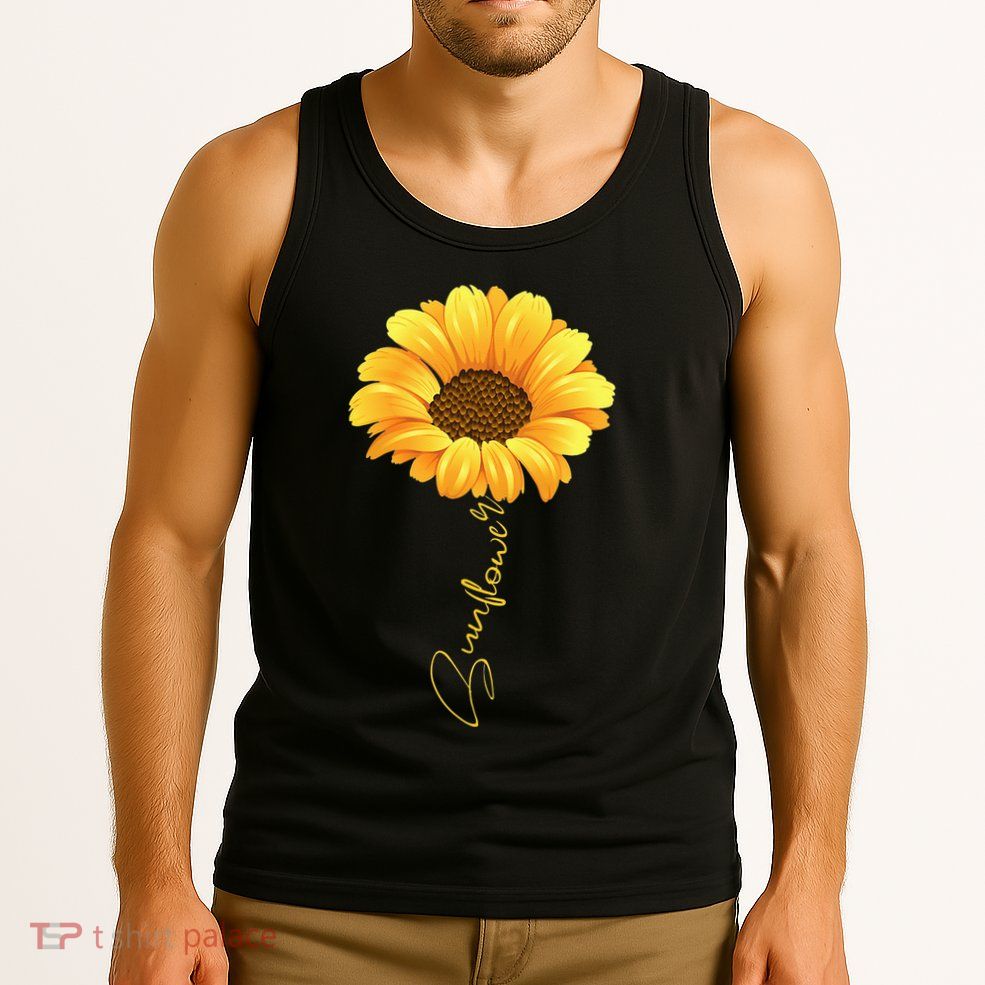 Beautiful Sunflower With Lettering Sunflower For Women Tank Top
