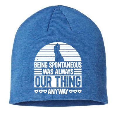 Being Spontaneous Was Always Our Thing Anyway Bride Groom Gift Sustainable Beanie