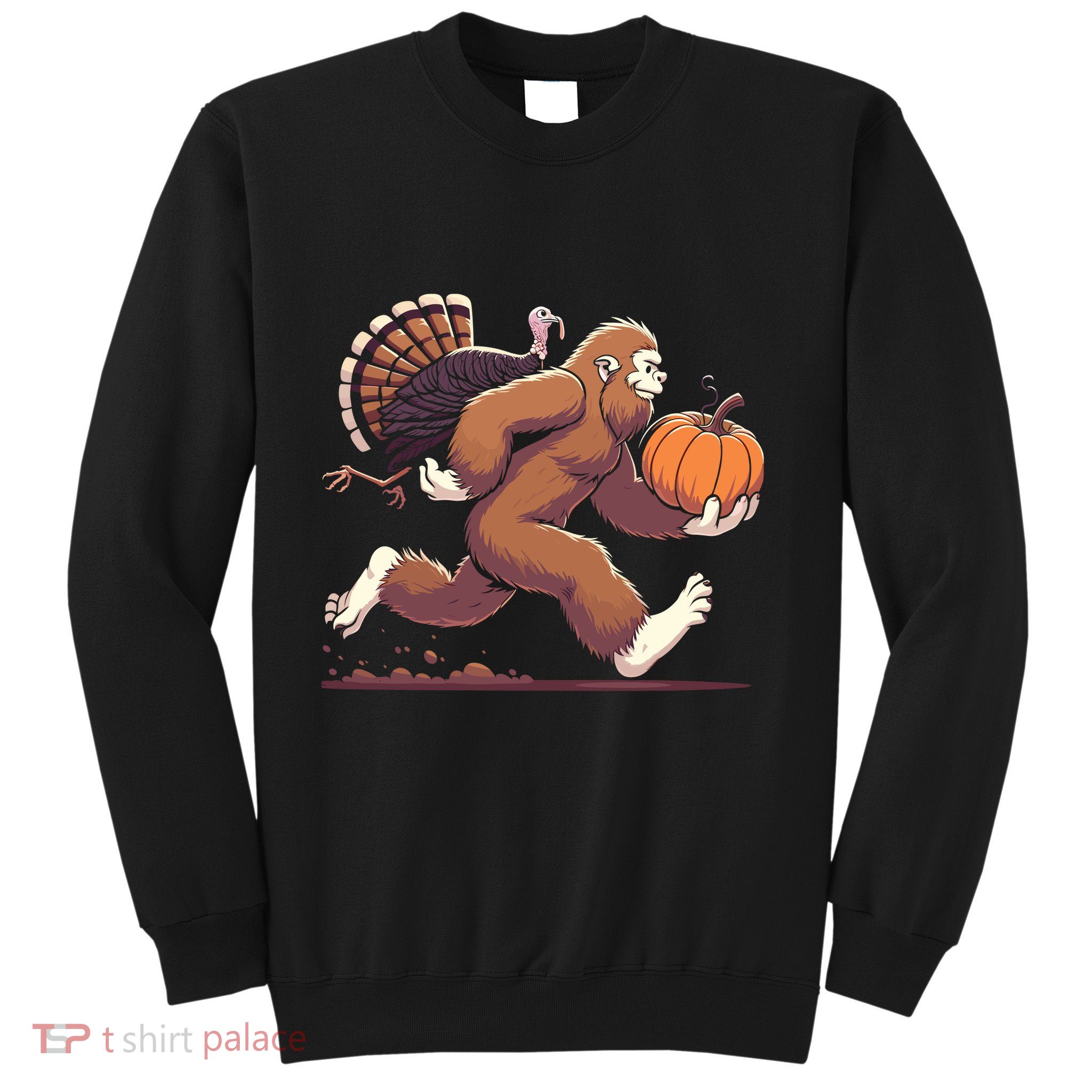 Bigfoot Sasquatch With Turkey And Pumpkin For Thanksgiving Sweatshirt