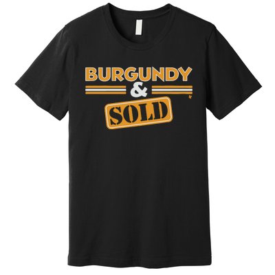 Burgundy Sold Washington Dc Premium T-Shirt