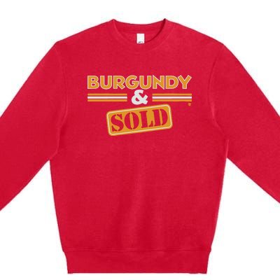 Burgundy Sold Washington Dc Premium Crewneck Sweatshirt