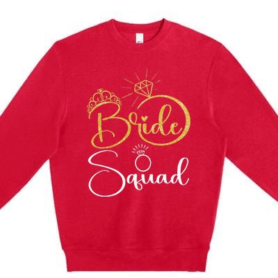 Bride Squad Wedding Bridal Shower Matching Family Team Premium Crewneck Sweatshirt