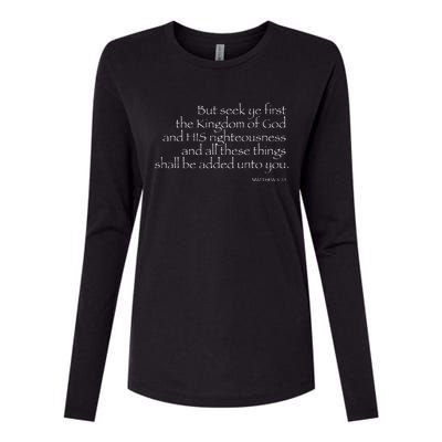 But Seek Ye FIRST... MATTHEW 633 Womens Cotton Relaxed Long Sleeve T-Shirt