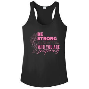 Be Strong You Never Who You Are Inspiring Breast Cancer Ladies PosiCharge Competitor Racerback Tank