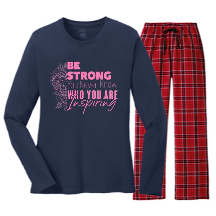 Be Strong You Never Who You Are Inspiring Breast Cancer Women's Long Sleeve Flannel Pajama Set 