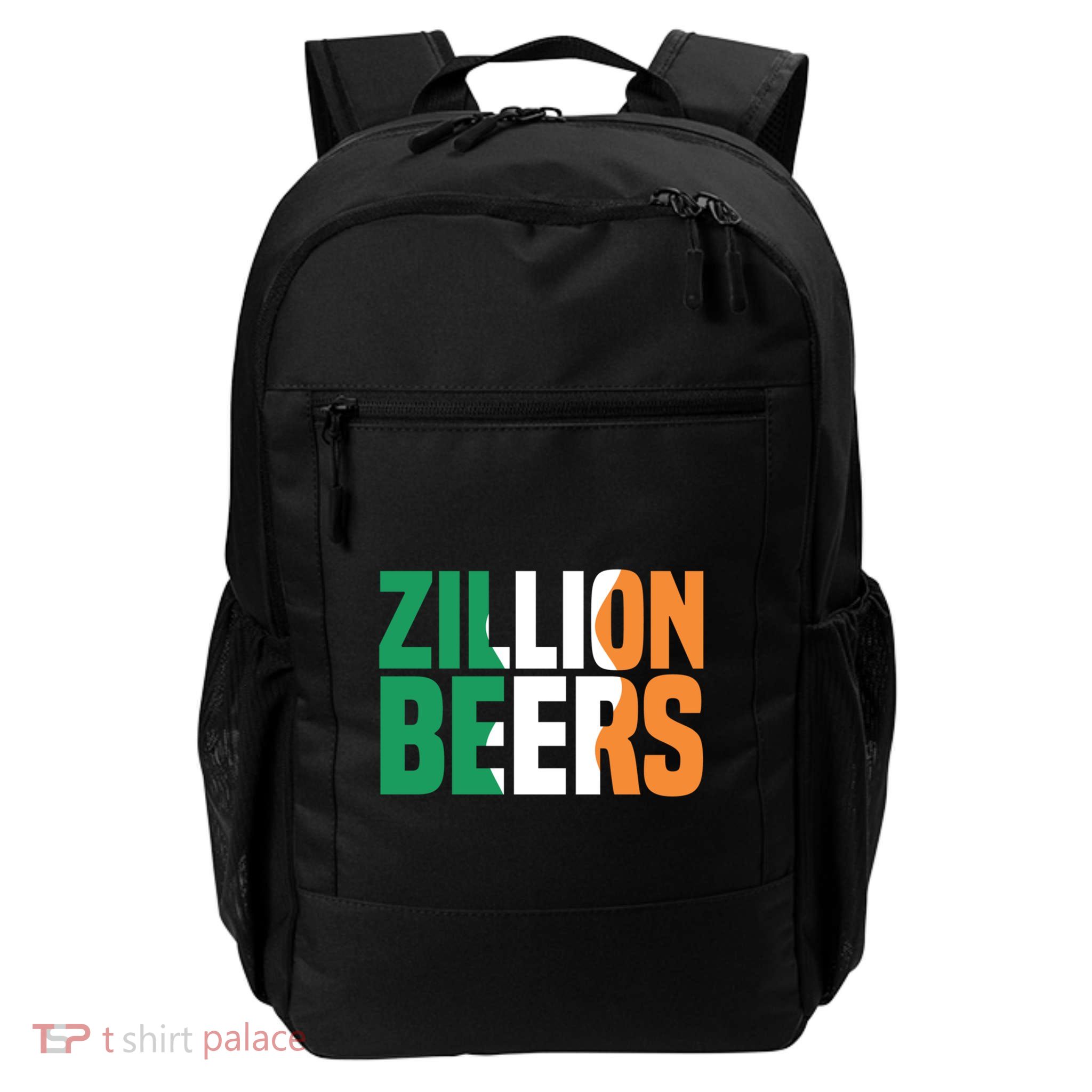 Barstool Sports Zillion Beers Saint PatrickS Day Meaningful Gift Daily Commute Backpack