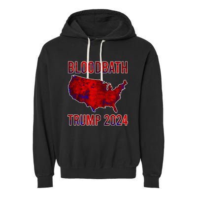 Bloodbath Trump 2024 Garment-Dyed Fleece Hoodie