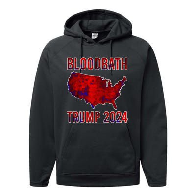 Bloodbath Trump 2024 Performance Fleece Hoodie