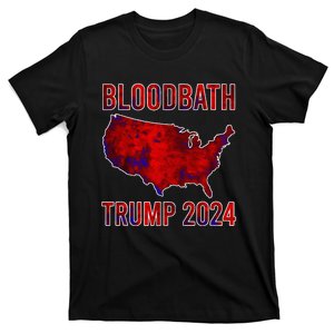 Bloodbath Trump 2024 T-Shirt