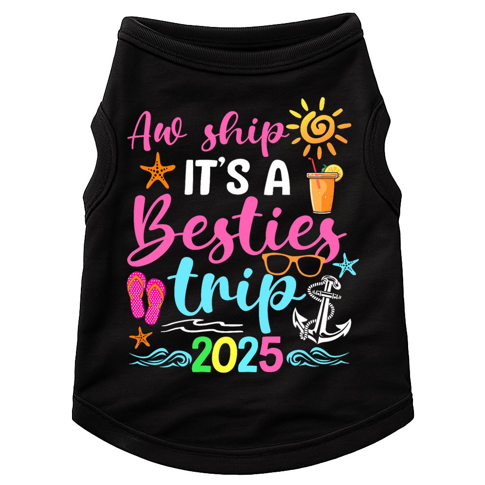 Besties Trip 2025 Friend Cruise Trip Summer Vacation Doggie Tank