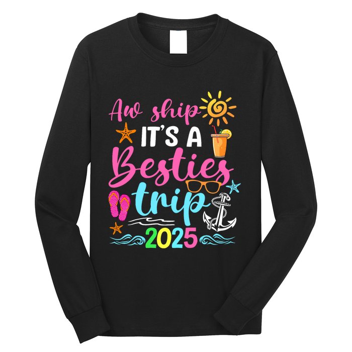 Besties Trip 2025 Friend Cruise Trip Summer Vacation Long Sleeve Shirt