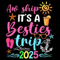 Besties Trip 2025 Friend Cruise Trip Summer Vacation Backpack