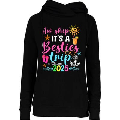 Besties Trip 2025 Friend Cruise Trip Summer Vacation Womens Funnel Neck Pullover Hood