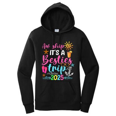 Besties Trip 2025 Friend Cruise Trip Summer Vacation Women's Pullover Hoodie