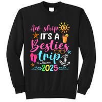 Besties Trip 2025 Friend Cruise Trip Summer Vacation Tall Sweatshirt