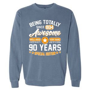 Being Totally Awesome Special Edition Since 1934 90 Years Birthday Garment-Dyed Sweatshirt