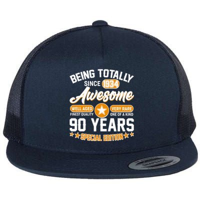 Being Totally Awesome Special Edition Since 1934 90 Years Birthday Flat Bill Trucker Hat