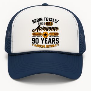 Being Totally Awesome Special Edition Since 1934 90 Years Birthday Trucker Hat