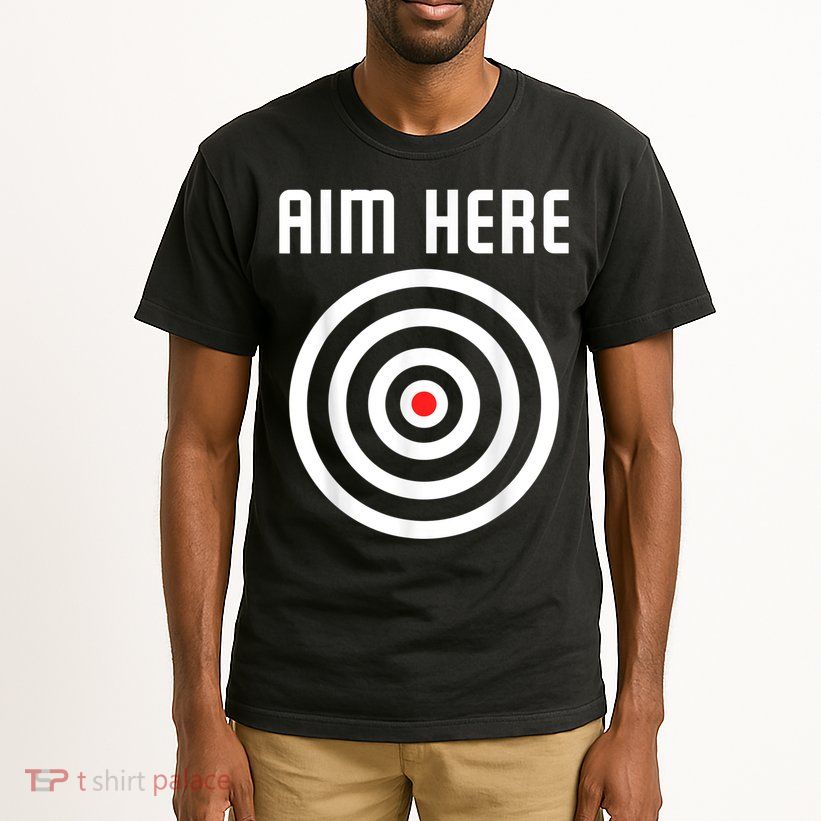 Bullseye Target Aim Here Darts Players Shooting Tall T-Shirt
