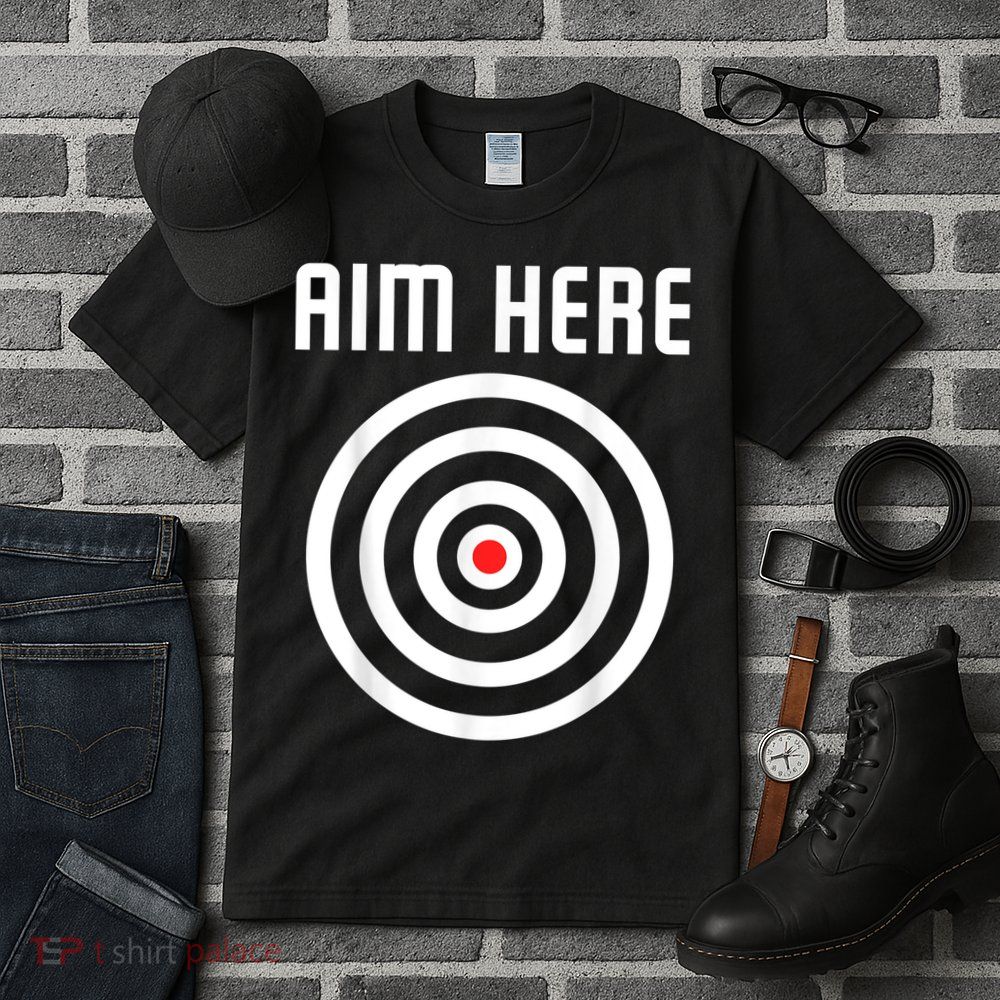 Bullseye Target Aim Here Darts Players Shooting Tall T-Shirt