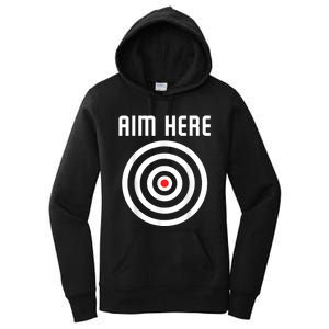 Bullseye Target Aim Here Darts Players Shooting Women's Pullover Hoodie