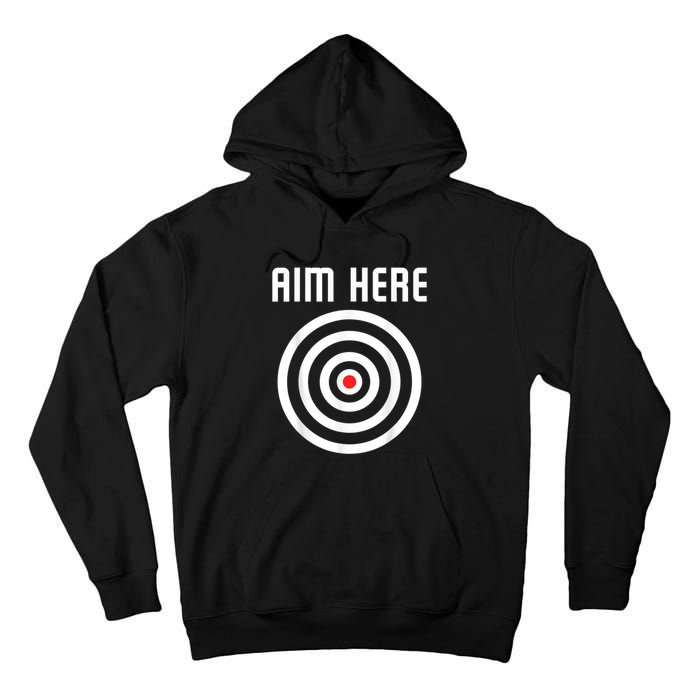 Bullseye Target Aim Here Darts Players Shooting Tall Hoodie