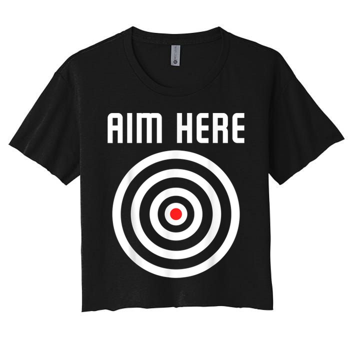 Bullseye Target Aim Here Darts Players Shooting Women's Crop Top Tee