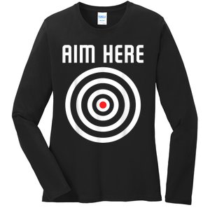 Bullseye Target Aim Here Darts Players Shooting Ladies Long Sleeve Shirt