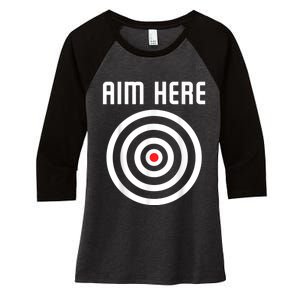 Bullseye Target Aim Here Darts Players Shooting Women's Tri-Blend 3/4-Sleeve Raglan Shirt