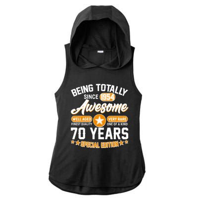 Being Totally Awesome Special Edition Since 1954 70 Years Birthday Ladies PosiCharge Tri-Blend Wicking Draft Hoodie Tank