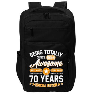 Being Totally Awesome Special Edition Since 1954 70 Years Birthday Impact Tech Backpack