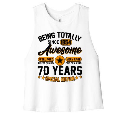 Being Totally Awesome Special Edition Since 1954 70 Years Birthday Women's Racerback Cropped Tank