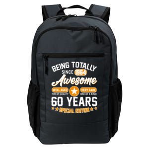 Being Totally Awesome Special Edition Since 1964 60 Years Birthday Daily Commute Backpack