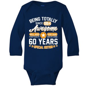 Being Totally Awesome Special Edition Since 1964 60 Years Birthday Baby Long Sleeve Bodysuit