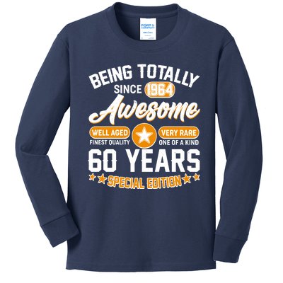 Being Totally Awesome Special Edition Since 1964 60 Years Birthday Kids Long Sleeve Shirt